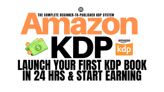 ✅ AMAZON KDP STARTER KIT – LAUNCH YOUR FIRST KDP BOOK STEP-BY-STEP